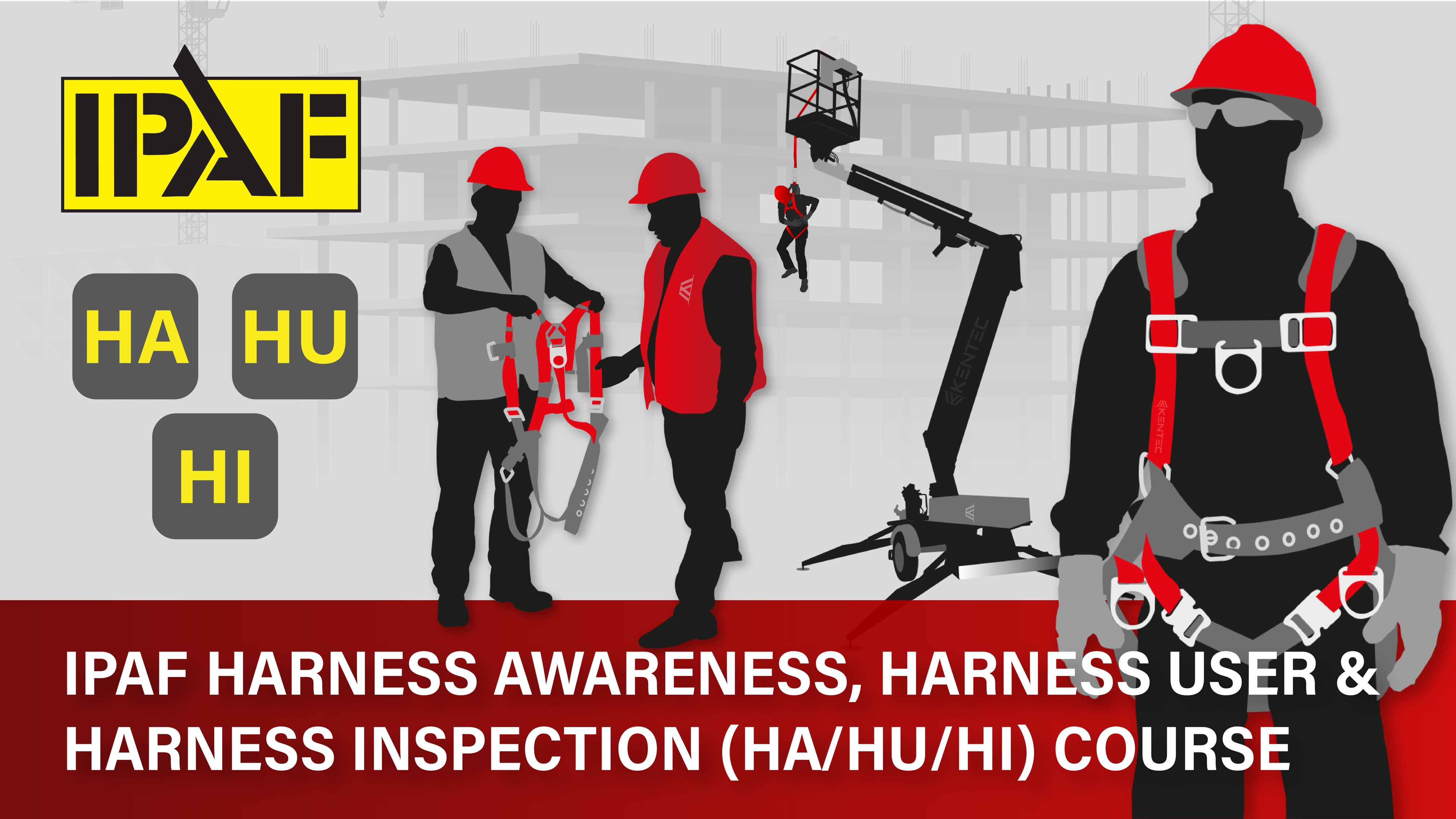 3Rd July 2023 Introducing The New IPAF HA, HU, HI Courses