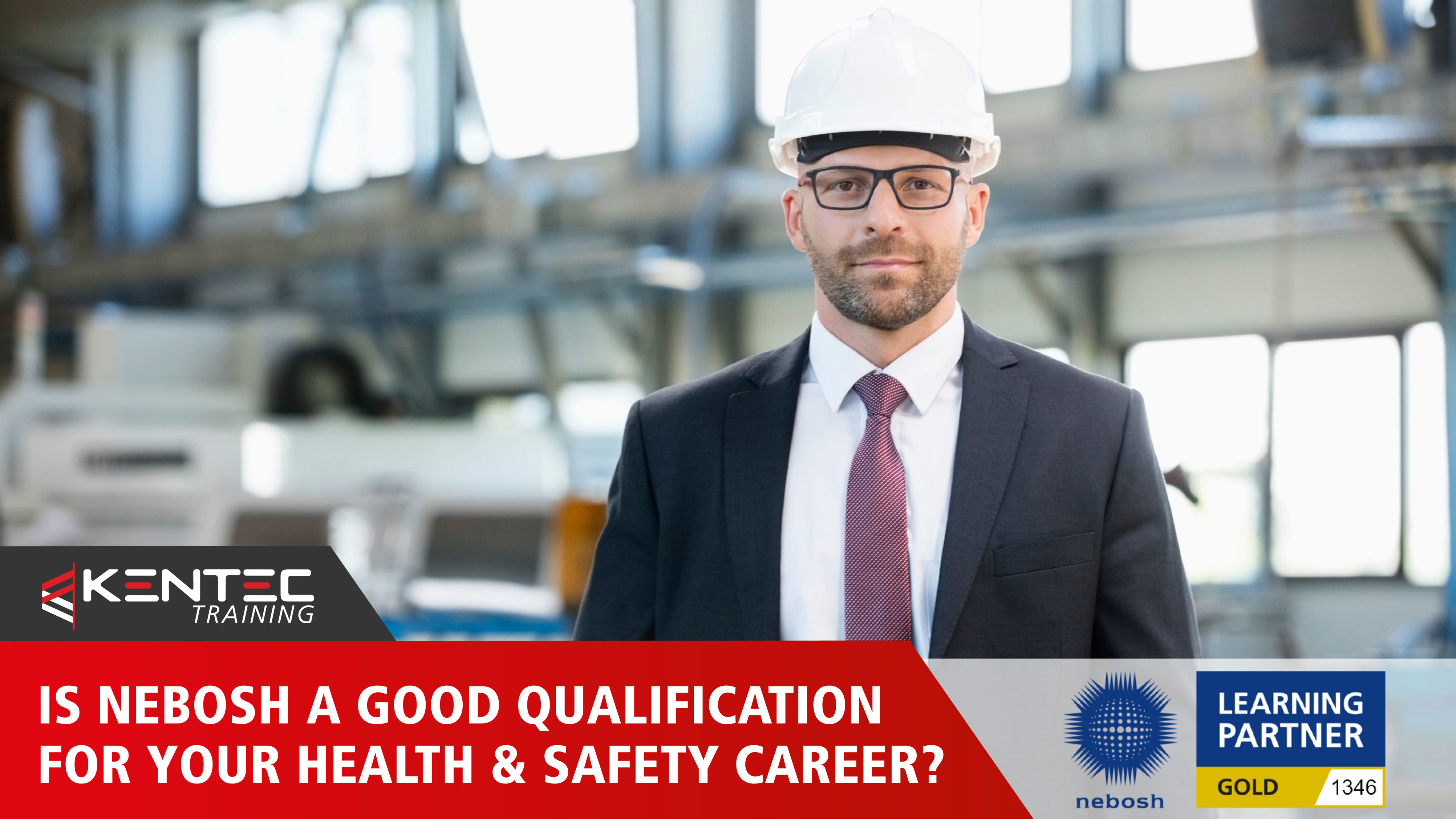 Is Nebosh A Good Qualification For Your Health And Safety Career